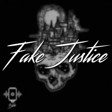 Fake Justice