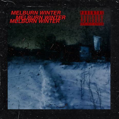 MELBURN WINTER ft. Joe Snow | Boomplay Music