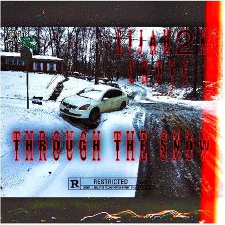 Through The Snow ft. Cnote | Boomplay Music