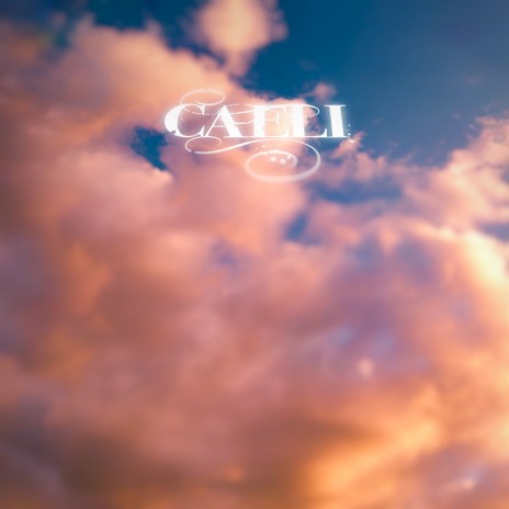 Caeli ft. Del-Sin | Boomplay Music