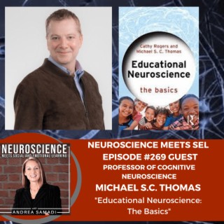 Professor of Cognitive Neuroscience Michael S.C. Thomas on ”Educational Neuroscience: The Basics”