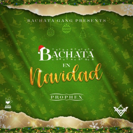 Bachata En Navidad (Christmas) ft. Prophex | Boomplay Music