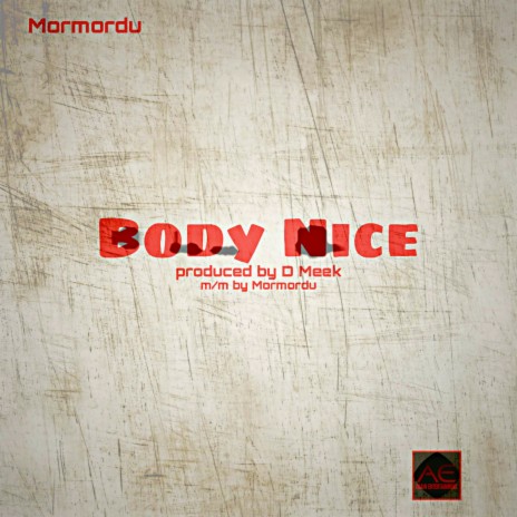 Body Nice | Boomplay Music