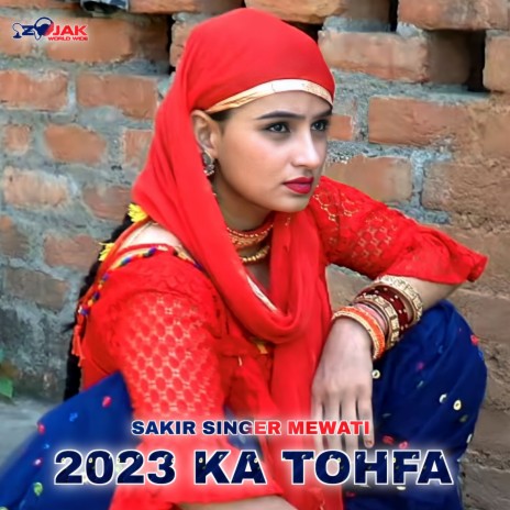 2023 Ka Tohfa (Mewati Song) | Boomplay Music
