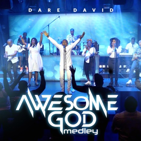 AWESOME GOD MEDLEY | Boomplay Music