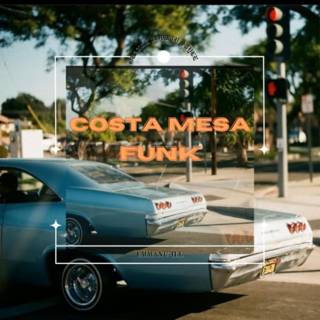 Costa Mesa Funk | Boomplay Music