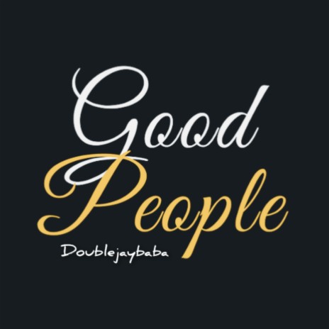 Good People | Boomplay Music