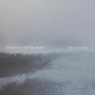 Songs for Silver Skies