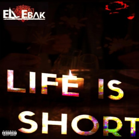 Life's 2 Short