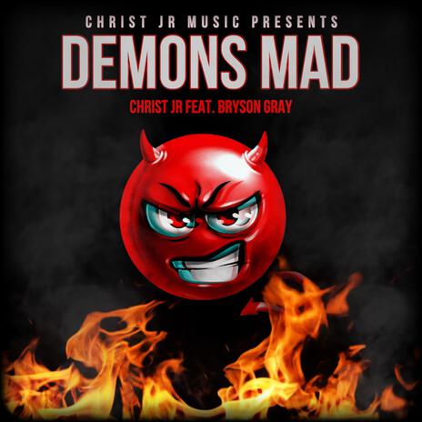 Demons Mad ft. Bryson Gray