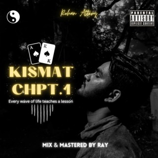 Kismat Chpt. 1 ft. Ray lyrics | Boomplay Music