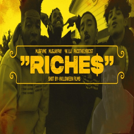 Riche$ ft. 4K Lij, PacoTheLyricist & MjgJaypay | Boomplay Music