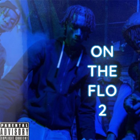 On The Flo 2 | Boomplay Music