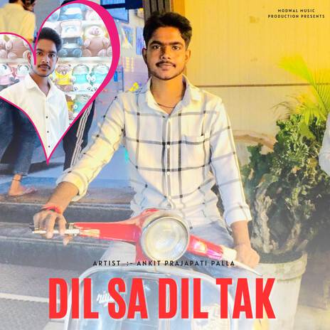 Dil Sa Dil Tak | Boomplay Music