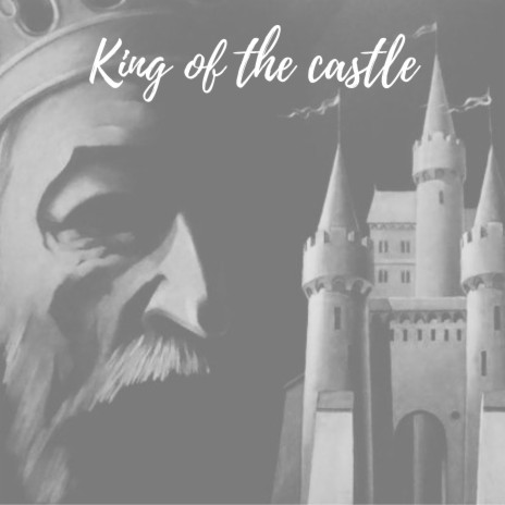 King of the Castle | Boomplay Music