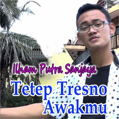 Tetep Tresno Awakmu | Boomplay Music