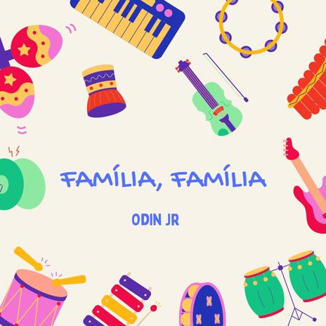 FAMÍLIA, FAMÍLIA | Boomplay Music