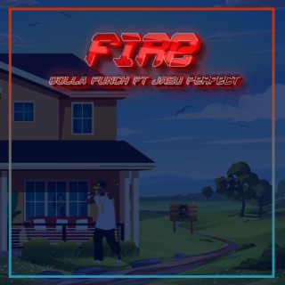 Fire (feat. Jasu Perfect)