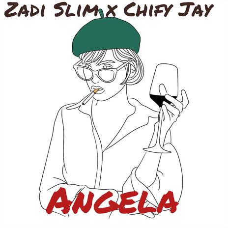 Angela ft. Chify Jay | Boomplay Music