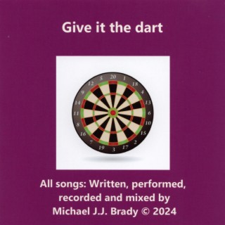 Give it the dart