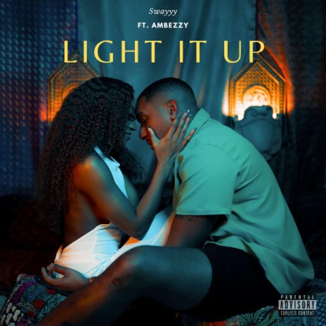 Light It Up ft. Ambezzy | Boomplay Music