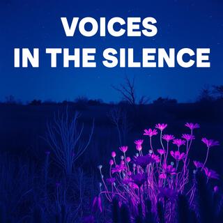 Voices in the Silence