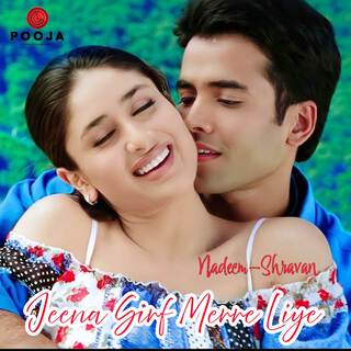 Jeena Sirf Mere Liye (Original Motion Picture Soundtrack)