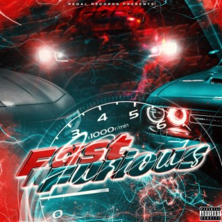 FAST N FURIOUS ft. PERRY T lyrics | Boomplay Music