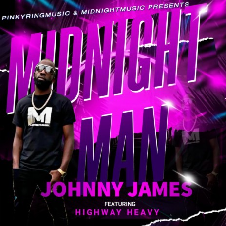 Midnight Man ft. Highway Heavy