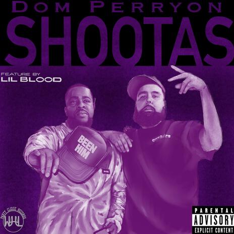 Shootas ft. Lil Blood | Boomplay Music