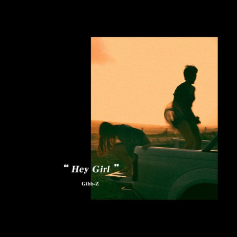 Hey Girl | Boomplay Music