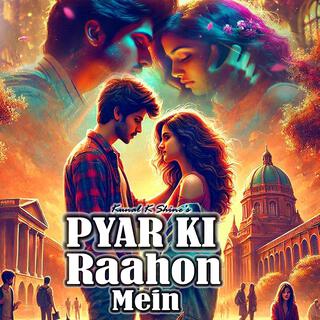 Pyar Ki Raahon Mein