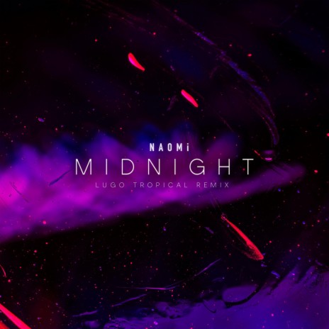 Midnight (Lugo Tropical Remix) ft. Lugo | Boomplay Music