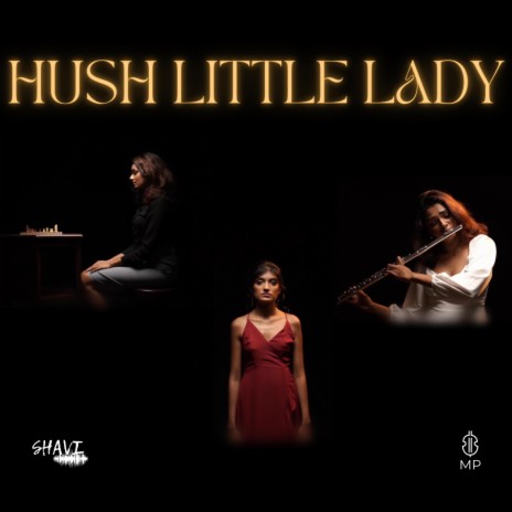 Hush Little Lady | Boomplay Music