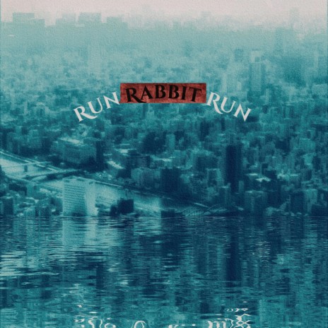 Run Rabbit Run! | Boomplay Music