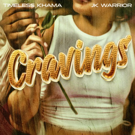 Cravings ft. JK Warrior | Boomplay Music