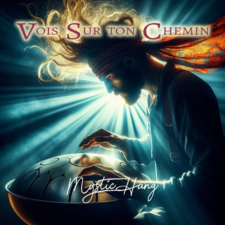 Vois sur ton chemin (Handpan)