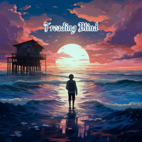 Treading Blind | Boomplay Music