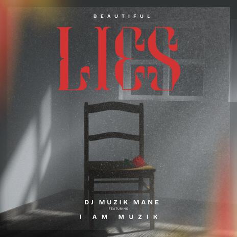 Beautiful Lies ft. I AM MUZIK | Boomplay Music