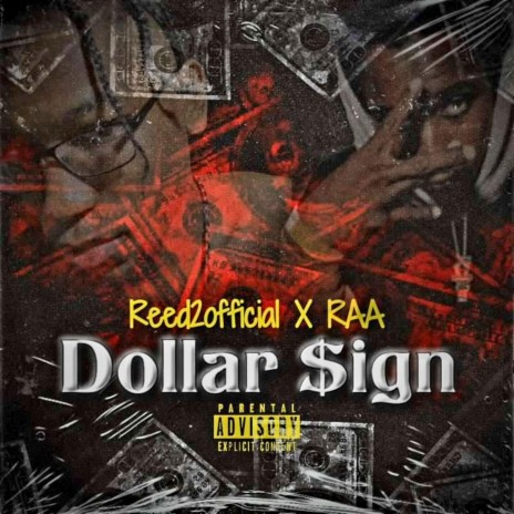 Dollar Sign ft. Reed2official | Boomplay Music