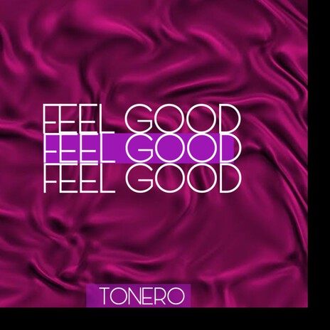 Feel Good | Boomplay Music