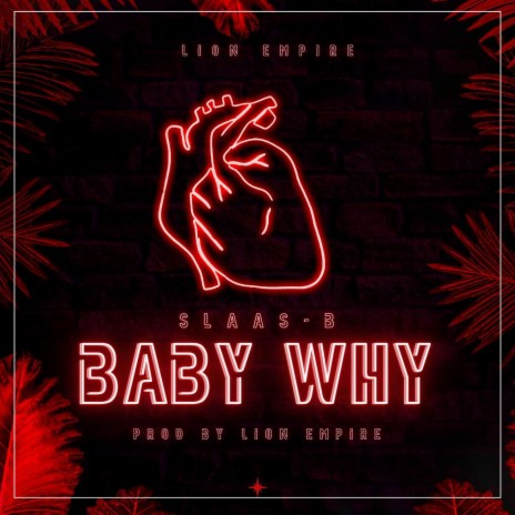 Baby Why (Original)