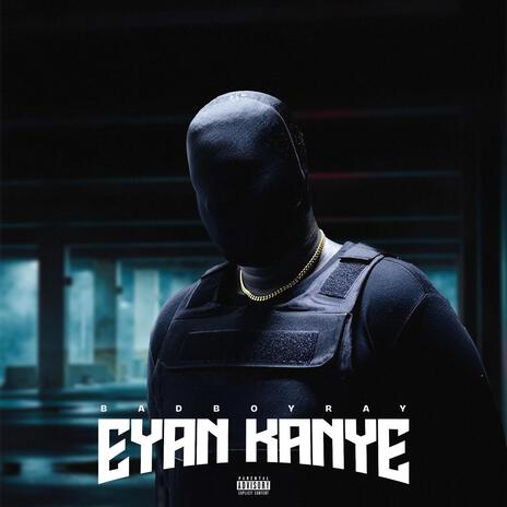 Eyan Kanye | Boomplay Music