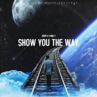 Show you the way