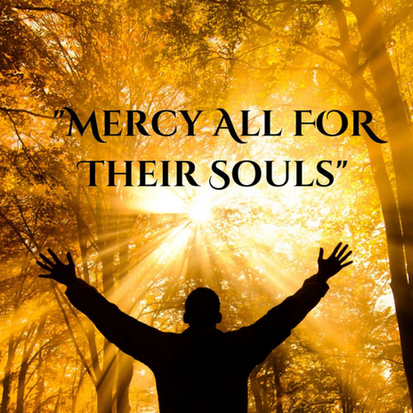 MERCY ALL FOR THEIR SOULS ft. Verbal-D | Boomplay Music