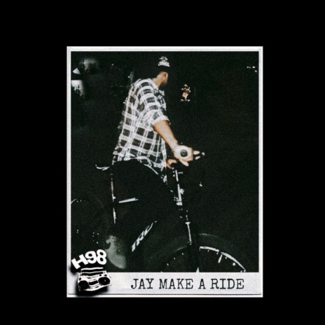 Jay make a ride | Boomplay Music