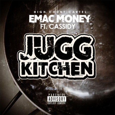 Jugg Kitchen (feat. Cassidy) | Boomplay Music