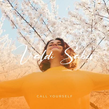 Call Yourself | Boomplay Music