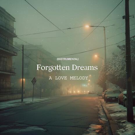 Forgotten Dreams