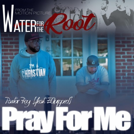 Pray for Me ft. Equipped | Boomplay Music